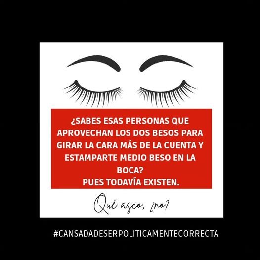 Cansada de ser políticamente correcta